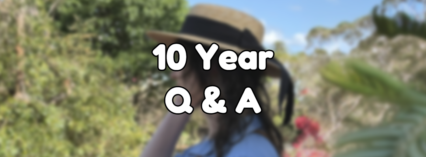 10 Year Q & A